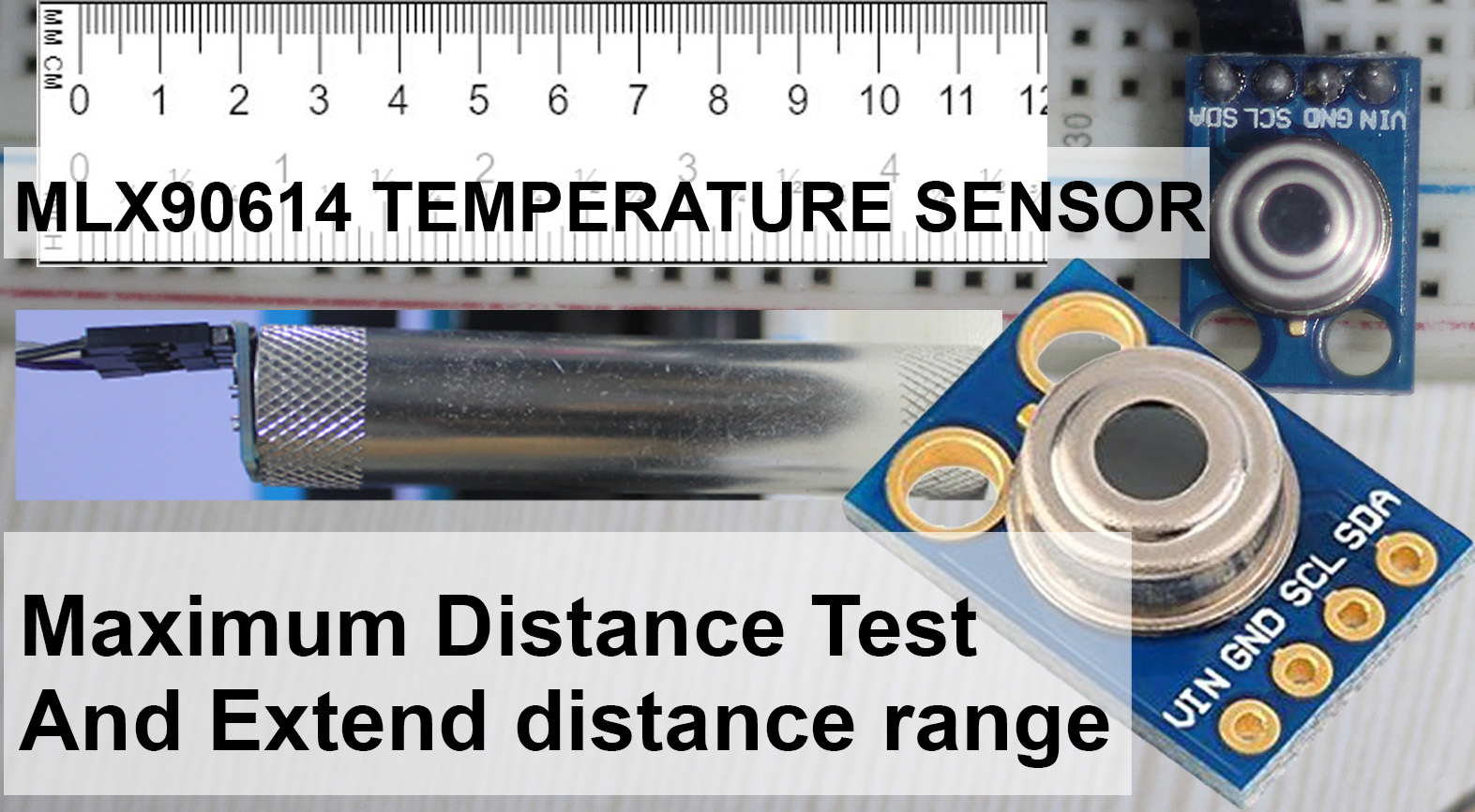 MLX90614 distance range test and distance extension